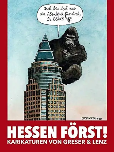Greser & Lenz: Hessen först! - Karikaturen von Greser & Lenz. 