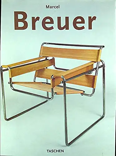 Magdalena Droste, Manfred Ludewig, Bauhaus Archiv: Marcel Breuer - Design.