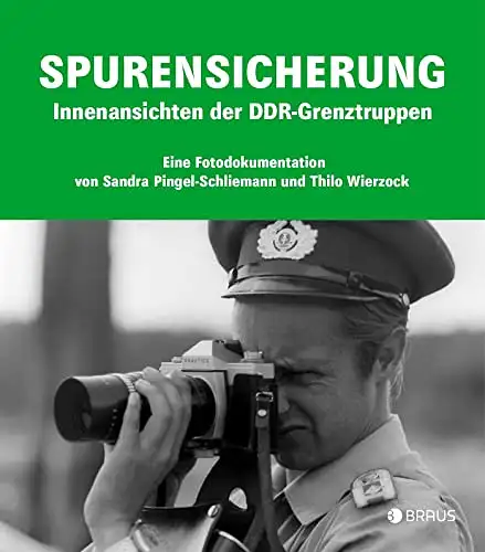 Eine Fotodokumentatiomn von Sandra Pingel-Schliemann und Thilo Wierzock: Spurensicherung - Innenansichten der DDR-Grenztruppen. 