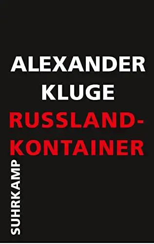 Kluge, Alexander: Russland-Kontainer. 