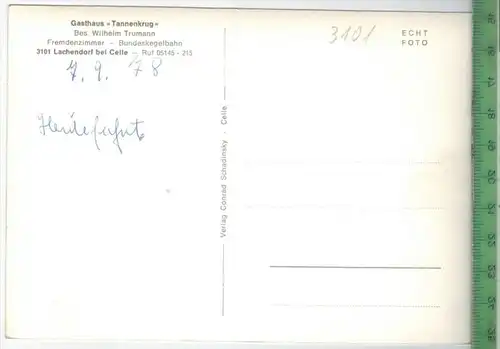 Lachendorf bei Celle, Gasthaus Tannenkrug um 1970/1980    Verlag: Conrad Schadinsky, Celle  POSTKARTE Erhaltung: I-II,