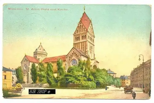 München, St. Anna-Platz und Kirche,  Gelaufen 25.07.1912