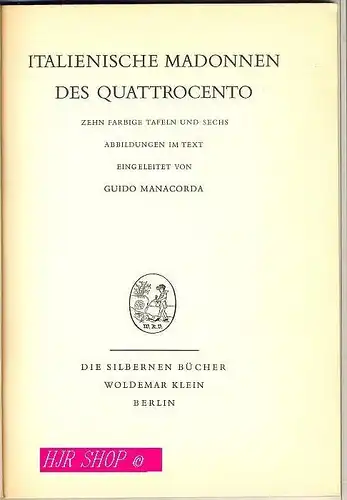 ITALIENISCHE MADONNEN, Des Quattrecento