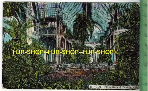 Köln, Palmenhaus- 1914- Verlag: -------, FELD-  POSTKARTE-ohne Frankatur, mit  Stempel, CÖLN NIPPES   27.11.14  gelaufen