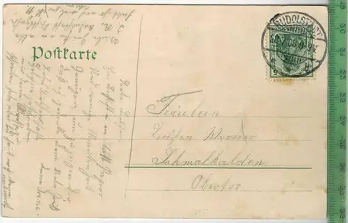 Rudolstadt, Schloss Heidecksburg - 1908Verlag: Ottmar Zieher, München,   POSTKARTEmit Frankatur, mit Stempel RUDOLSTADT