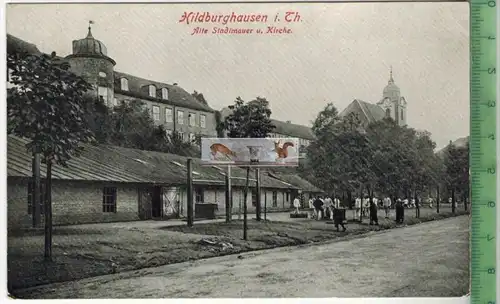 Hildburghausen, Alte Stadtmauer u. Kirche, Verlag: Löffler & Co., Greiz,  POSTKARTE,rechte obere Ecke geknickt