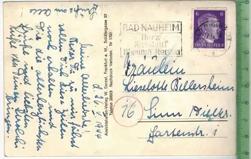 Bad Nauheim-Unter den Eichen,  1944 -Verlag: W. Senzel, Frankfurt am Main,  POSTKARTE mit Frankatur, mit Stempel