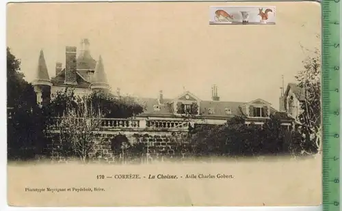 Corrèze- La Choisne-1906 ,- Verlag: ----------,  POSTKARTE mit Frankatur, mit Stempel,  20.7.1906,    Erhaltung: I-II,