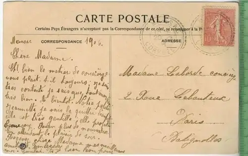 Corrèze- La Choisne-1906 ,- Verlag: ----------,  POSTKARTE mit Frankatur, mit Stempel,  20.7.1906,    Erhaltung: I-II,