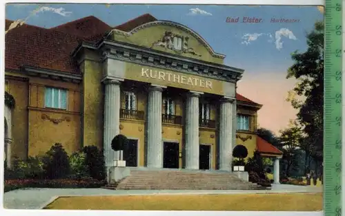Bad Elster, Kurtheater 1919 Verlag: Ottmar Zieher, München, Postkarte mit Frankatur  und Stempel, BAD ELSTER  13.3.19 MI