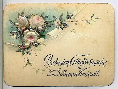 Hochwertige Glückwunschkarte zur Silberhochzeit, aus dem Jahre 1894