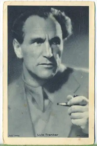 Luis Trenker,1920/1930 Verlag: Ross , POSTKARTE Erhaltung: II-III Karte wird in Klarsichthülle verschickt. (H)