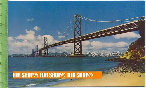 „San Francisco Bay Bridge“,   Ansichtskarte  ungebrauchte Karte