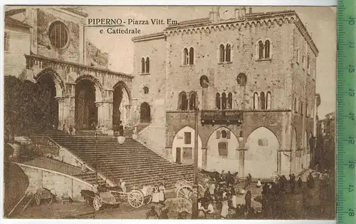 Piperno-Piazza Vitt. Em. E Cattedrale, Verlag: Minotti Cesare, Postkarte mit Frankatur, mit Stempel, PIPERNO 7.6.27