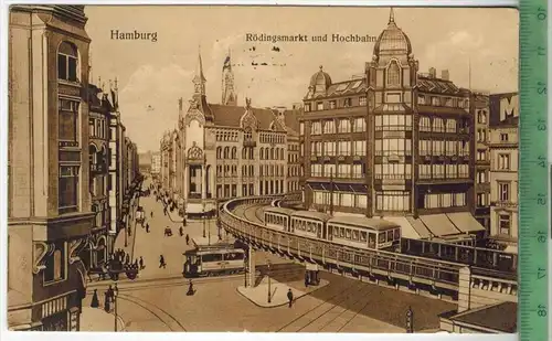 Hamburg, Rödingsmarkt und Hochbahn 1914, Verlag: W.B.L.H. 8248, Postkarte,Frankatur,  Stempel, HAMBURG,30.4.14