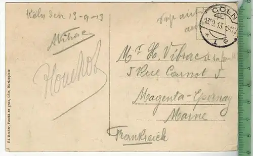 Köln  1913, Verlag: Ed. Becker, Cöln,  Postkarte, Frankatur,  Stempel, CÖLN, 13.9.13, Maße: 14  x 9 cm