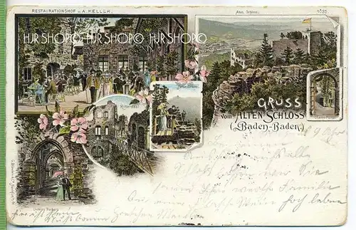 Baden-Baden, Gruß vom Alten Schloss um 1890/1900 Verlag: G. Blümlein&Co., POSTKARTE ohne Frankatur, mit Stempel,