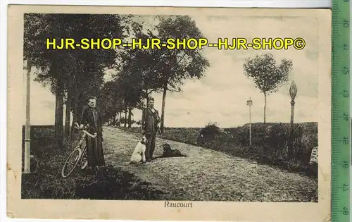 Raucourt, 1916- Verlag: --------, FELD- POSTKARTE-ohne Frankatur, mit  Stempel, 12.6.16, Prüfstempel und Unterschrift