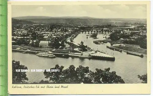 „Koblenz, Deutsches Eck mit Rhein und Mosel“ um 1930/1940 ungebrauchte Karte