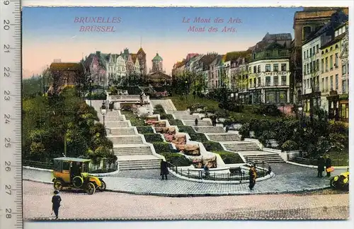 Le Mont des Arts, Brüssel Verlag----, Postkarte,  Erhaltung: I –II Karte wird in Klarsichthülle verschickt.(M)