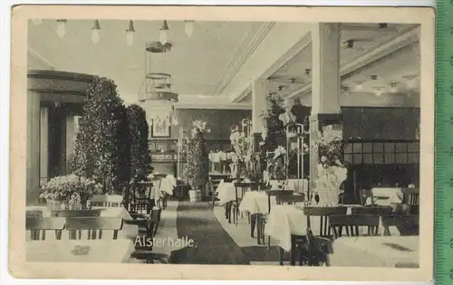 Restaurant, Alsterhalle 1922, Verlag:, Postkarte ohne Frankatur,  Stempel,  Maße: 14  x 9 cm, Erhaltung: I-II,