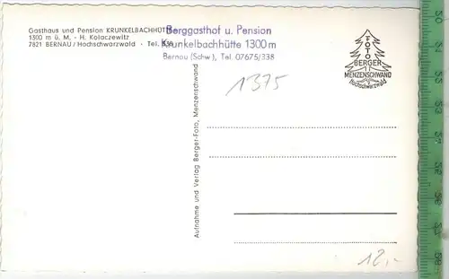 Gaststätte und Pension Krunkelbachhütte, Verlag:  Berger-Foto, Menzenschwand, Postkarte, unbenutzt, Erhaltung:I-II,