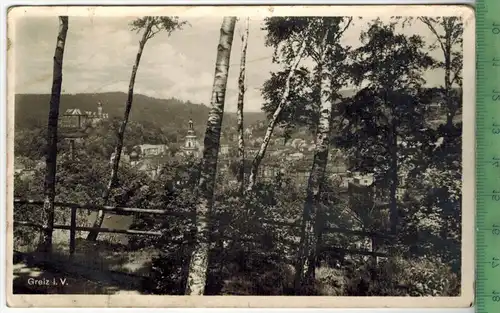 Greiz i. V. 1944,Verlag: Löffler & Co., Greiz , FELD-POST KARTE ohne Frankatur  mit Stempel, GREIZ  13.3.44