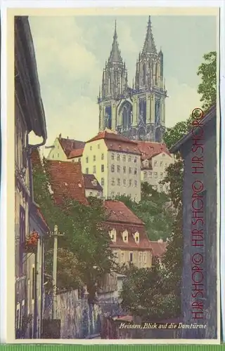 Meissen Blick auf die Domtürme, Pastell 1920/1930, Verlag: Franz Richter, Weinböhla-Dresden Postkarte,  unbenutzte Karte