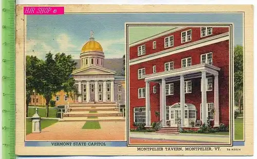 Vermont State Capitol, Montpelier Tavern, Montpelier, VT. gel. 21.08.1939 / Montpelier