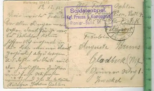 Das Bismarckeck im Laufgraben bei den 16ern 1915, FELDPOST, Verlag: --------. ; Postkarte ohne Frankatur,  Stempel,