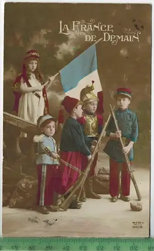 La France De Demain, 1915Verlag: ----,  Feld - Postkarteohne Frankatur, mit Stempel, 01.8.15Erhaltung: II-III Karte wird