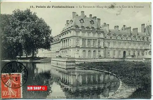 Postkarte  Palais de Fontainebleau ,  gelaufen, frankiert, 1910