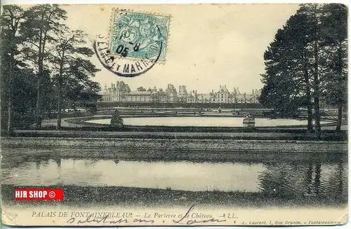 Postkarte  Palais de Fontainebleau   gelaufen, frankiert, 1905