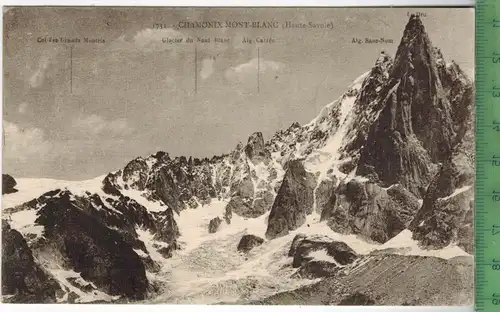 Chamonix Mont-blanc um 1910/1920 Verlag:, POSTKARTE Erhaltung: I-II Karte wird in Klarsichthülle verschickt. (H)