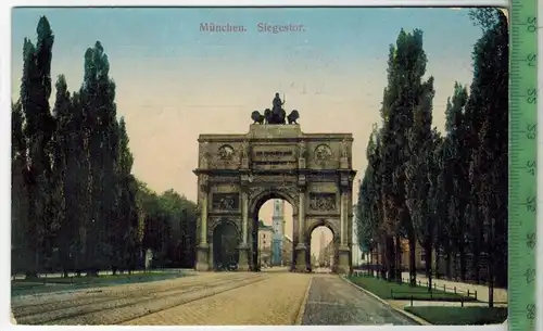 München, Siegestor -1914-, Verlag. M.V.H.W., POSTKARTE  mit Frankatur, mit Stempel, gelaufen!! Regensburg 20.10.14