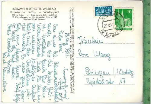 Sommerberghotel Wildbad-1951,-Verlag: A. Weber & Co., Stuttgart, POSTKARTE,  mit Frankatur,  mit Stempel, WILDBAD