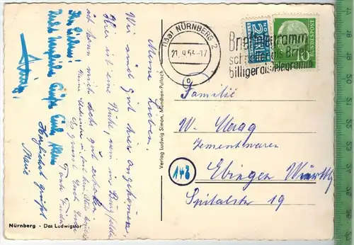 Nürnberg- Das Ludwigstor-1954, -Verlag: Ludwig Simon, München-Pullach, POSTKARTE  mit Frankatur,  mit Stempel,