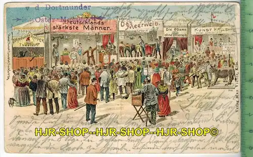 Dortmunder Oster-Messe 1899 - Verlag: Max Victor, Köln,   POSTKARTE- mit Frankatur, mit  Stempel, DORTMUND 3.4.99