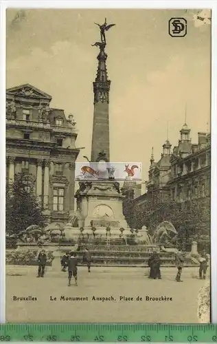Bruxelles Le Monument Anspach, Place de Brouckere -- Verlag: Edit., S.-D. 129, r. Rogier, Brux., POSTKARTE