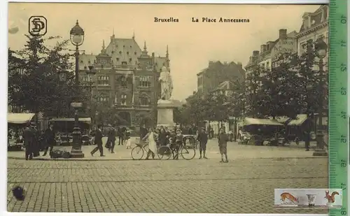 Bruxelles. La Place Anneessens -- Verlag: Edit. S.-D. 129 r. Rogier, Brux., POSTKARTE, Erhaltung: I-II, unbenutzt