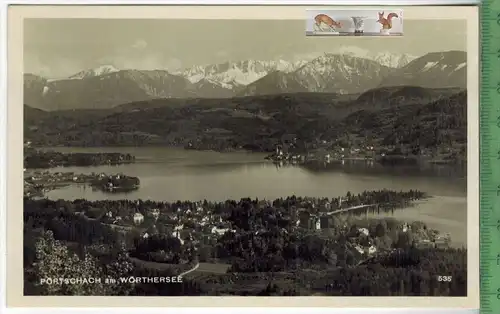 Pörtschach am Wörthersee-1926, - Verlag: F. Schilcher, Klagenfurt, POSTKARTE mit Frankatur, mit Stempel, PÖRTSCHACH