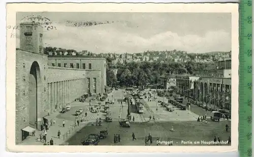 Stuttgart, Partie am Hauptbahnhof -1941 -Verlag: --------, POSTKARTE mit Frankatur, mit Stempel STUTTGART 24.1.41