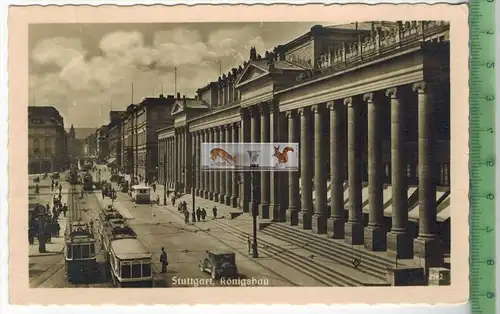 Stuttgart, Königsbau -1941 -Verlag: Hans Boettcher, Stuttgart, FELD -  POSTKARTE ohne Frankatur, mit Stempel