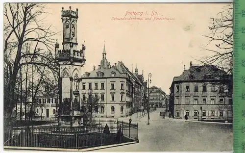 Freiberg, Schwedendenkmal und Peterstrasse, Verlag: Brück & Sohn, Meissen, Postkarte mit besch. Frankatur, mit Stempel,