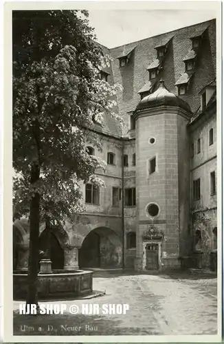 um 1920/1930, Ansichtskarte,  „Ulm, Neuer Bau“ , ungebrauchte Karte