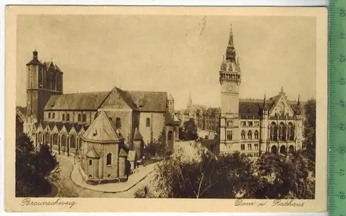Braunschweig, Dom u. Rathaus 1910/1920, Verlag: Cramers, Dortmund, Postkarte Erhaltung: I-II, unbenutzt