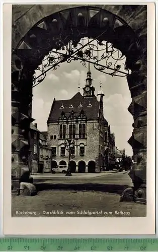 Bückeburg-Durchblick vom Schloßportal zum Rathaus, Verlag: ---------,  Postkarte (Foto)unbenutzte Karte