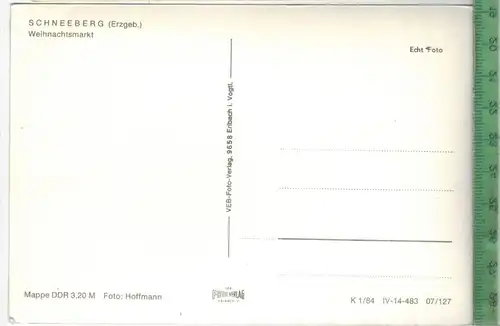 Schneeberg, Weihnachtsmarkt, Verlag: ---------,  Postkarte, Karte leicht geknickt, sonst gut, unbenutzte Karte,