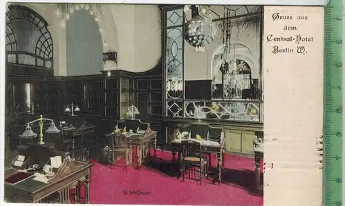 Gruß aus dem Zentral-Hotel Berlin 1907, Verlag:  --------, Postkarte mit Frankatur, mit Stempel, BERLIN 3.11.1907