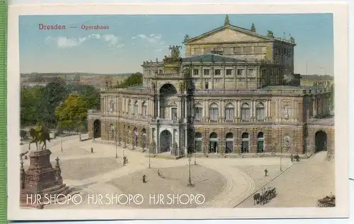 Dresden-Opernhaus,  Verlag: Gebr. Schelzel,  POSTKARTE ,  unbenutzte Karte ,  Erhaltung: I-II,  Karte
